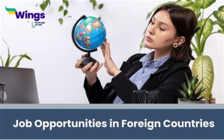 5 Popular Jobs in Foreign Countries