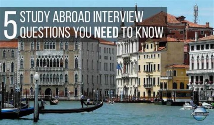5 Study Abroad Interview Questions