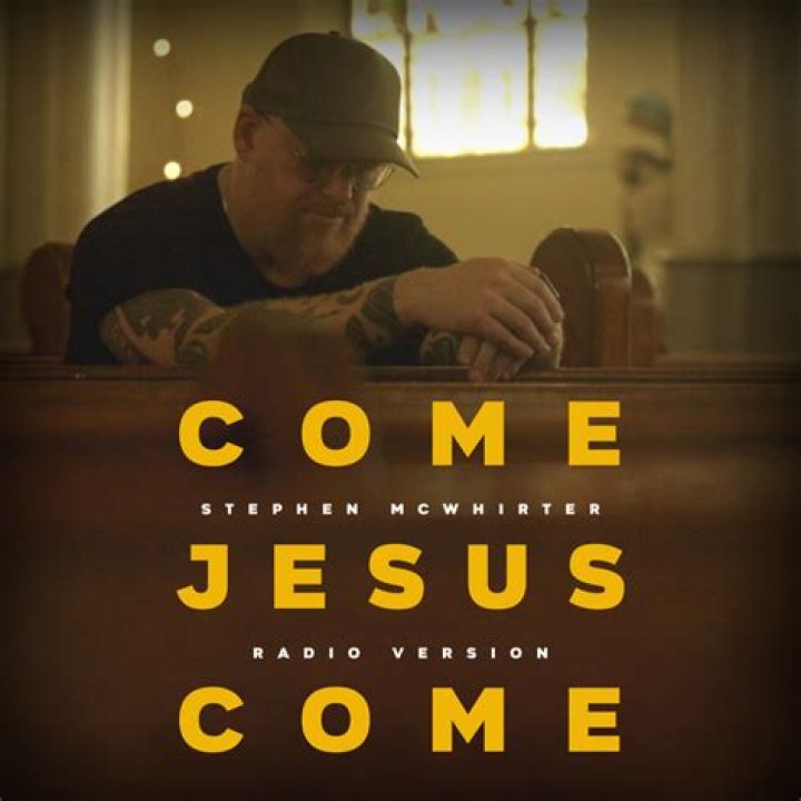 Come Jesus Come by Stephen McWhirter