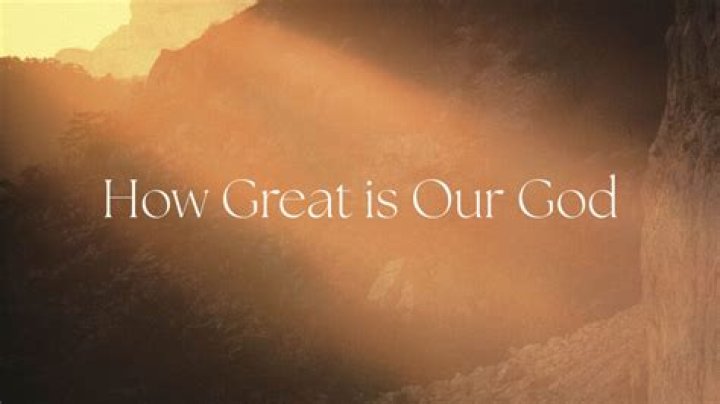 How Great Is Our God by Passion