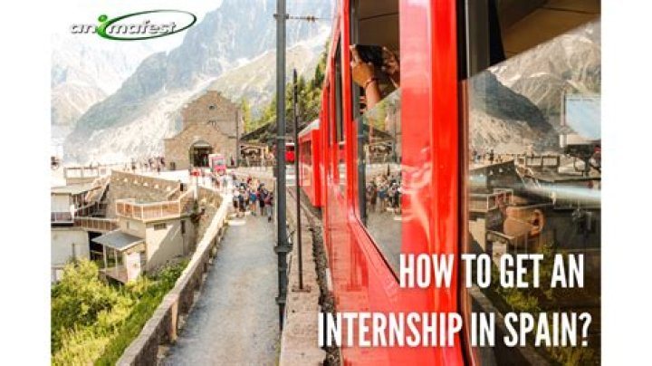 How to Get An Internship in Spain