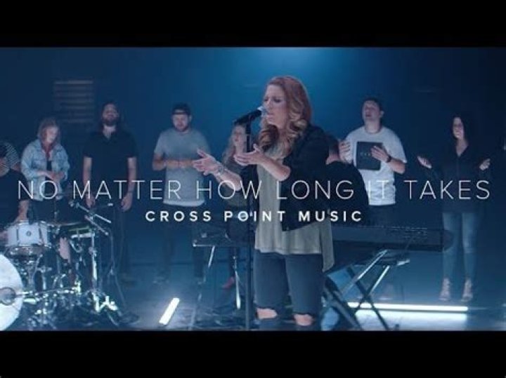 No Matter How Long It Takes by Cross Point Music