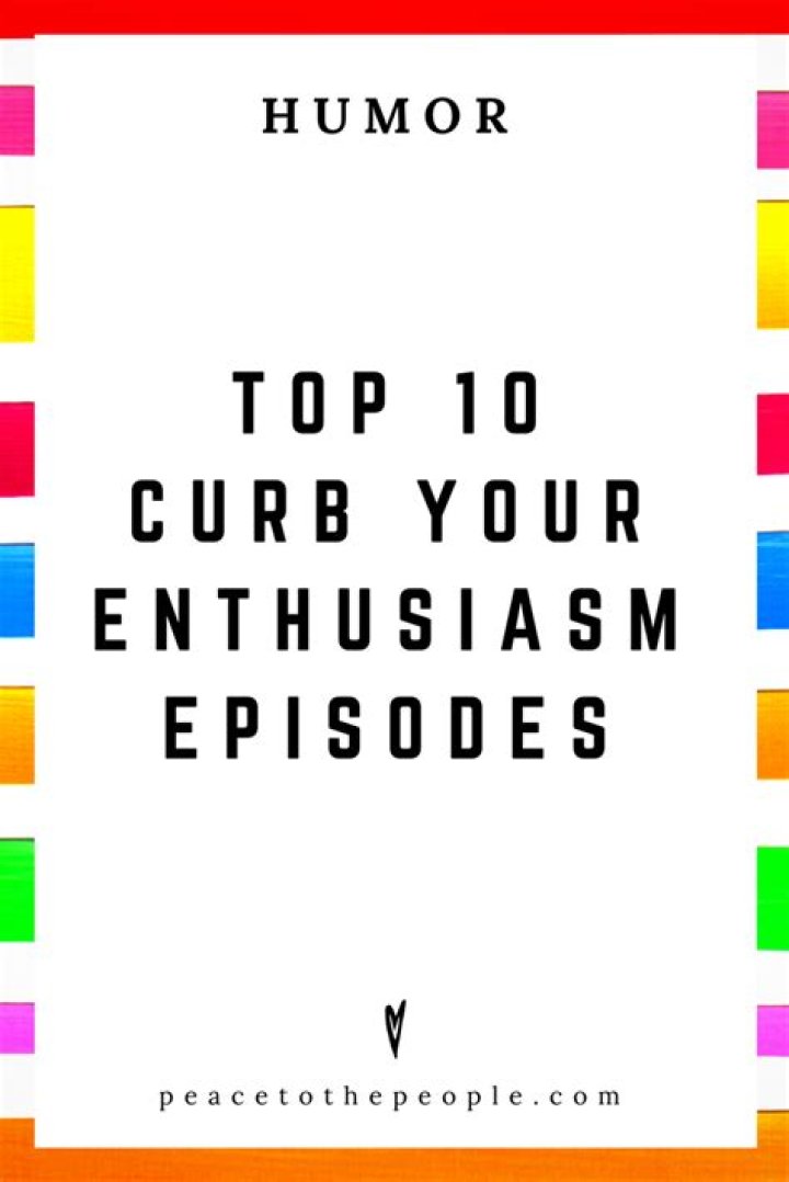 Top 10 Curb Your Enthusiasm Episodes
