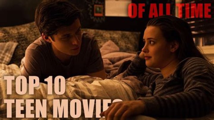 Top 10 Teen Movies of ALL TIME