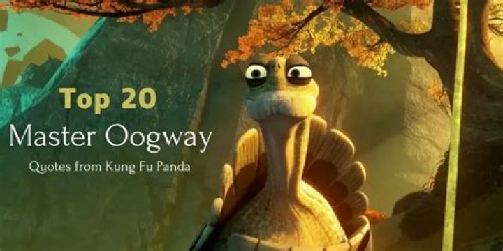 Top 21 Master Oogway Quote for Inspiration